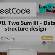 LeetCode 170 Two Sum III Data Structure Design Medium Algorithm Explained C
