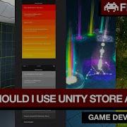 Should I Use Assets From The Unity Asset Store Benefits Of Assets