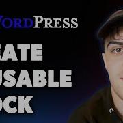 How To Create A Reusable Block On Wordpress Com Full 2025 Guide