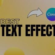 5 текстовых эффектов Canva которые вам нужно знать L Учебное пособие по Canva