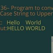 Program To Convert Lower Case String To Upper Case In C Part 36