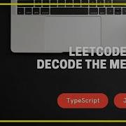 Leetcode 2325 Decode The Message TypeScript JavaScript