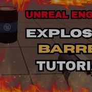 Unreal Engine 5 Tutorial Explosive Barrel System