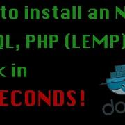 Docker How To Install An Nginx MySQL PHP LEMP Stack In 60 Seconds 2020