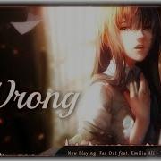 Nightcore Wrong