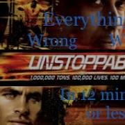 EVERYTHING WRONG WITH UNSTOPPABLE