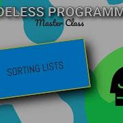 Sorting Lists With Codeless Programming Codeless Programming Course Pt 14