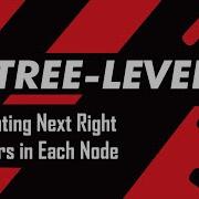 Populating Next Right Pointers In Each Node Leetcode
