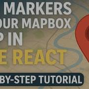 Add Markers To Your Mapbox Map In Vite React Step By Step Tutorial
