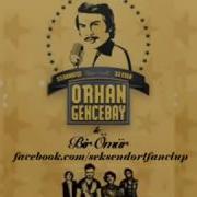Seksendört Dokunma Orhan Gencebay Ile Bir Ömür