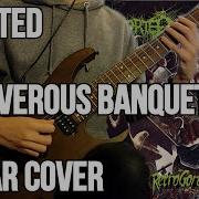 Aborted Cadaverous Banquet 1 Take Guitar Cover