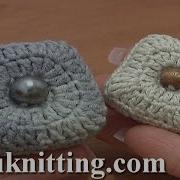 Stuffed Square Button Crochet Tutorial 3 Part 2 Of 2 Crochet Decrease Stitches