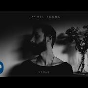 Jaymes Young Stone Official Audio