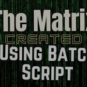 Magic Of A Batch Script Create Matrix Raining Code Easily Powershell Script
