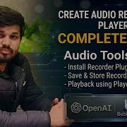 How To Create Audio Recorder Player In Bubble Io Full Tutorial Using Plugins