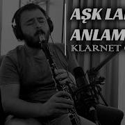 Yıldız Tilbe Aşk Laftan Anlamaz Ki Bilge Kaan Klarnet Cover