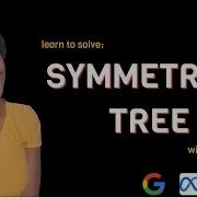 Symmetric Tree Leetcode 101 JavaScript Binary Tree Interview Question