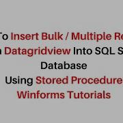 Insert Bulk Data In Sql Server Using Stored Procedure Winforms C 4 6