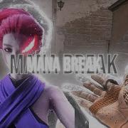 Zxcursed Mana Break
