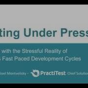 Testing Under Pressure PractiTest Webinar