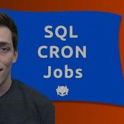 Execute SQL CRON Jobs Automatically Database Automation