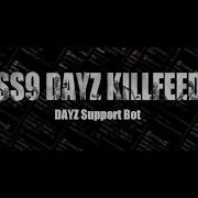 SS9 DAYZ DISCORD KILLFEED How To Set Killfeed In Your Discord Outdated Please Check New Version