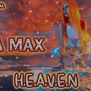 Ava Max H E A V E N Lyrics Nightcore LLama Reshape