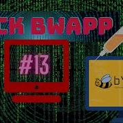 Hacking BWAPP 13 SQL Injection POST Select BWAPP