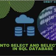 Select Into Insert Into Select Statements In SQL Database With Example