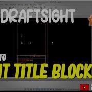 How To Edit Title Block In Draftsight