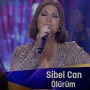 Sibel Can ÖLÜRÜM