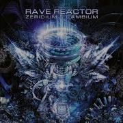 Zeridium Cambium Rave Reactor Original Mix