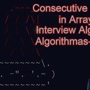 Interview Algorithm Questions Algorithmas Day 24 CONSECUTIVE VALUES IN ARRAY