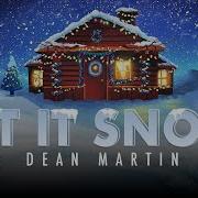 Dean Martin Let It Snow Let It Snow Let It Snow Official Video