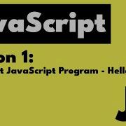 JavaScript Lesson 1 Hello World