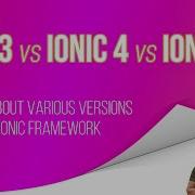 Ionic 3 Vs Ionic 4 Vs Ionic 5 Learn About Various Ionic Framework Versions