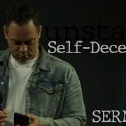 Unstable Self Deception Judah Thomas Sermon
