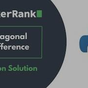 Diagonal Difference HackerRank Python Solution Python Hackerrank Datastructures Java