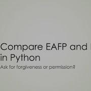 Compare EAFP And LBYL In Python To Ask For Forgiveness Or Permission