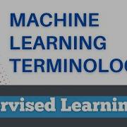 26 Scikit Learn 23 Контролируемое обучение 1 Общие термины машинного обучения