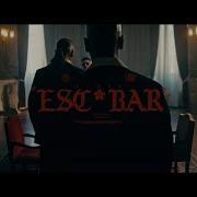 BLOK3 ESC BAR OFFICIAL MUSIC VIDEO