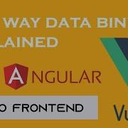 Two Way Data Binding Concept Explained In 2 Minutes Two Way Data Binding