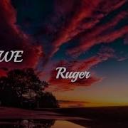 Ruger WEWE Lyrics