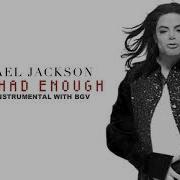 Michael Jackson We Ve Had Enough Filtered Instrumental With BGV