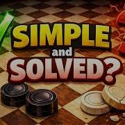 Is CHECKERS Simple And Solved