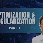 16 Optimization Regularization Part 1 Modern Computer Vision