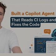 Built A Copilot Agent That Reads CI Logs And Fixes The Code
