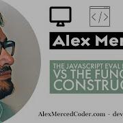 AM Coder Javascript Eval Vs The Function Constructor Don T Use Eval