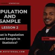 Population And Sample Intro To STATISTICS Lesson 2