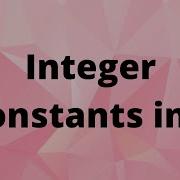 Integer Constant In C